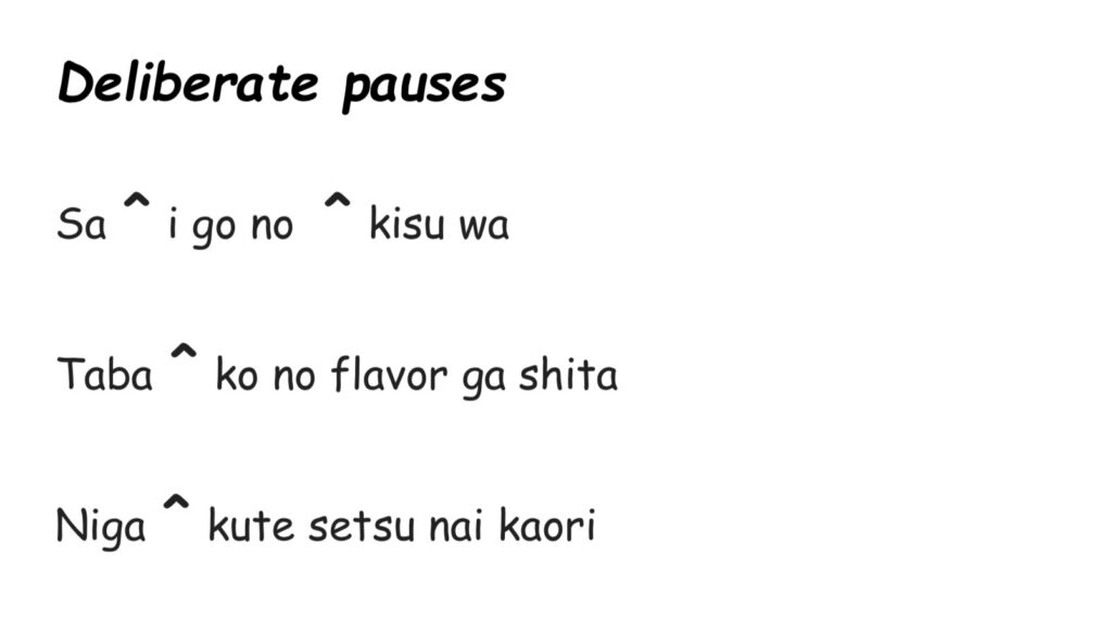 Deliberate pauses